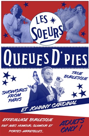 Affiche de Les Soeurs Queues D'pies en spectacle