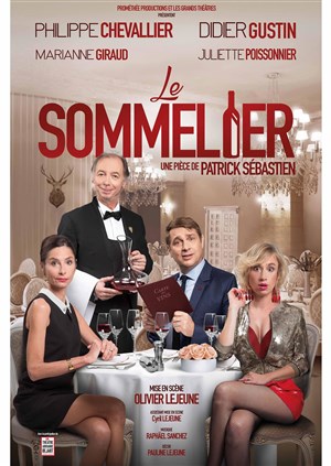 Affiche de Le sommelier | avec Philippe Chevallier et Didier Gustin
