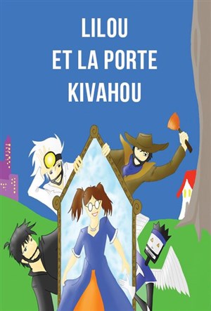 Affiche de Lilou et la porte Kivahoù