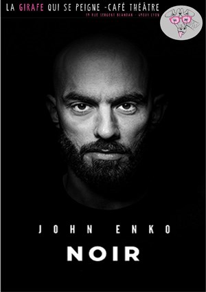 Affiche de John Enko dans Noir