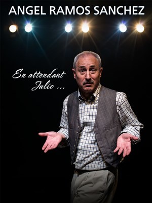 Affiche de Angel Ramon Sanchez dans En attendant Julio