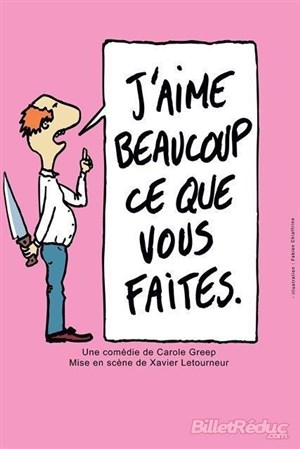 Affiche de J'aime beaucoup ce que vous faites