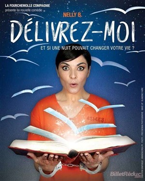 Affiche de Nelly B dans Delivrez-moi !
