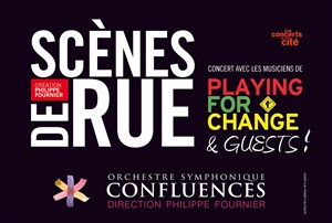 Affiche de Scènes de rue | Concert événement avec les musiciens de Playing for change