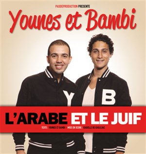 Affiche de Younes et Bambi dans L'Arabe et le Juif