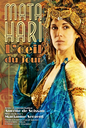 Affiche de Mata Hari, l'oeil du jour