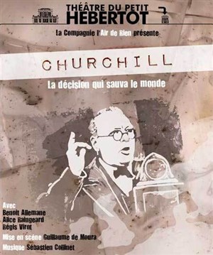 Affiche de Churchill, la décision qui sauva le monde