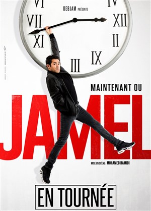 Affiche de Jamel Debbouze dans Maintenant ou Jamel