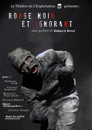 Affiche de Rouge, Noir et Ignorant