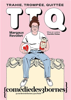 Affiche de T.T.Q (Trahie, Trompée, Quittée)