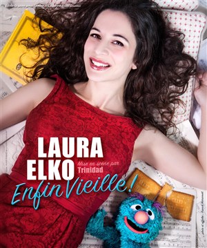 Affiche de Laura Elko dans Enfin vieille