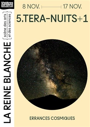 Affiche de 5.Tera-Nuits+1 (errances cosmiques)