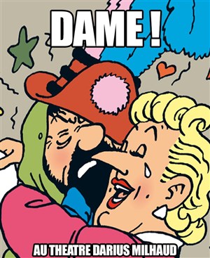 Affiche de Dame !
