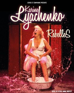 Affiche de Karine Lyachenko dans Rebelles