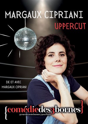 Affiche de Margaux Cipriani dans Uppercut
