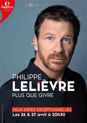 Affiche de Philippe Lelièvre dans Plus que Givré