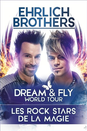 Affiche de Les Ehrlich Brothers - Dream & Fly