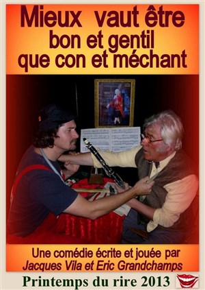 Affiche de Mieux vaut être bon et gentil que con et méchant
