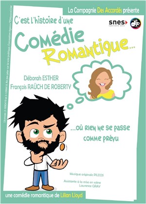 Affiche de C'est l'histoire d'une comédie romantique, où rien ne se passe comme prévu...