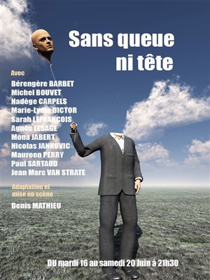Affiche de Sans queue ni tête