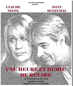 Affiche de Une heure et demie de retard