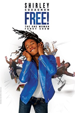 Affiche de Shirley Souagnon dans Free, the one woman funky show