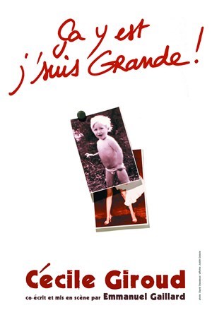 Affiche de Cécile Giroud dans Ça y est j'suis grande