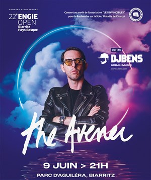 Affiche de Grand concert The Avener, DJ Bens