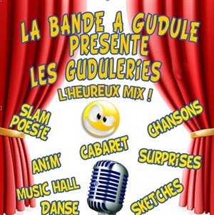 Affiche de Les Guduleries | L'heureux mix !