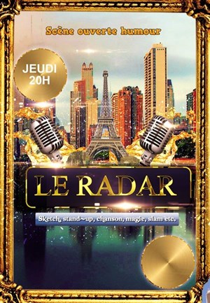 Affiche de Le radar : Scène ouverte d'humour