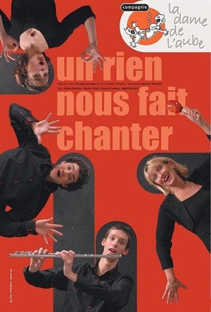 Affiche de Un rien nous fait chanter