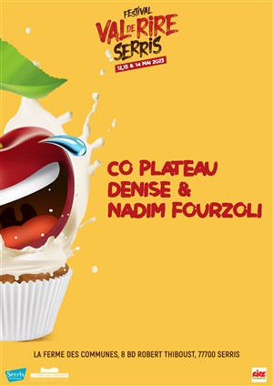 Affiche de Co-plateau : Denise et Nadim - Festival Val de rire de Serris 2023