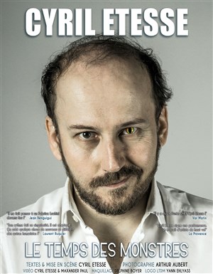 Affiche de Cyril Etesse dans le Temps des Monstres