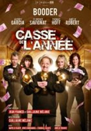 Affiche de Le casse de l'année | avec Booder