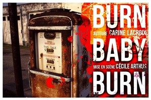 Affiche de Burn baby burn