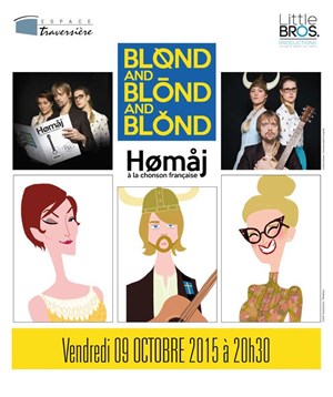 Affiche de Blond and Blond and Blond | Hømåj à la chonson française
