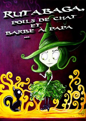 Affiche de Rutabaga, poils de chat et barbe à papa...