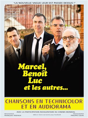 Affiche de Marcel, Benoît, Luc et les autres