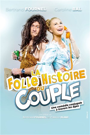 Affiche de La folle histoire du couple