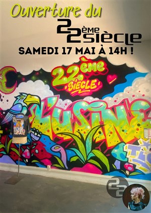 Affiche de Inauguration du 22ème Siècle