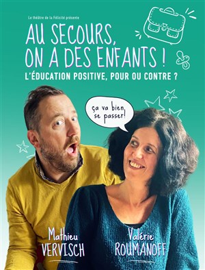 Affiche de Au secours, on a des enfants !