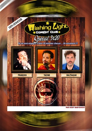 Affiche de Le 3x20 du Wishing Light : François / Yacine / Balthazar