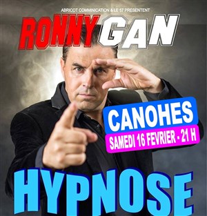 Affiche de Ronny Gan Hypnose dans Fascination 2.0 | Nouveau spectacle