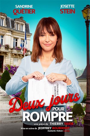 Affiche de Deux jours pour rompre | avec Sandrine Quétier
