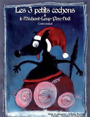 Affiche de Les 3 petits cochons et le Méchant Loup Père Noël