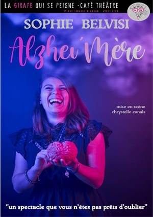Affiche de Sophie Belvisi dans Alzhei'mère