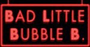 Affiche de Bad Little Bubble B.
