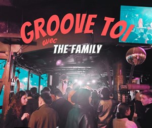 Affiche de Groove toi avec The Family