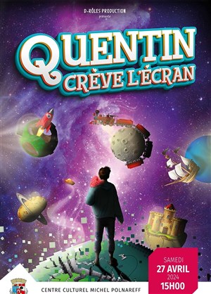 Affiche de Quentin crève l'écran