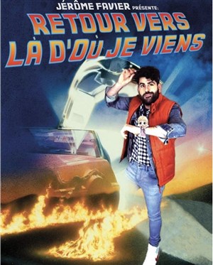 Affiche de Jerome Favier dans Retour vers là d'où je viens